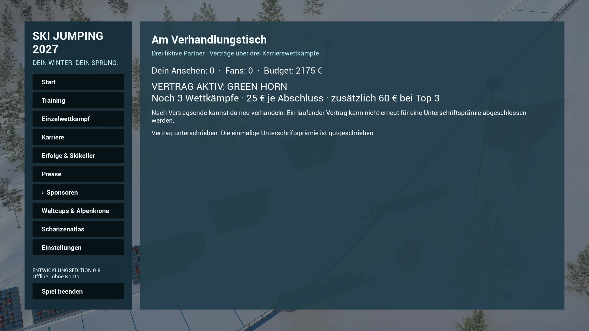 Aktiver Vertrag mit dem fiktiven Sponsor GREEN HORN; reine Spielwährung.
